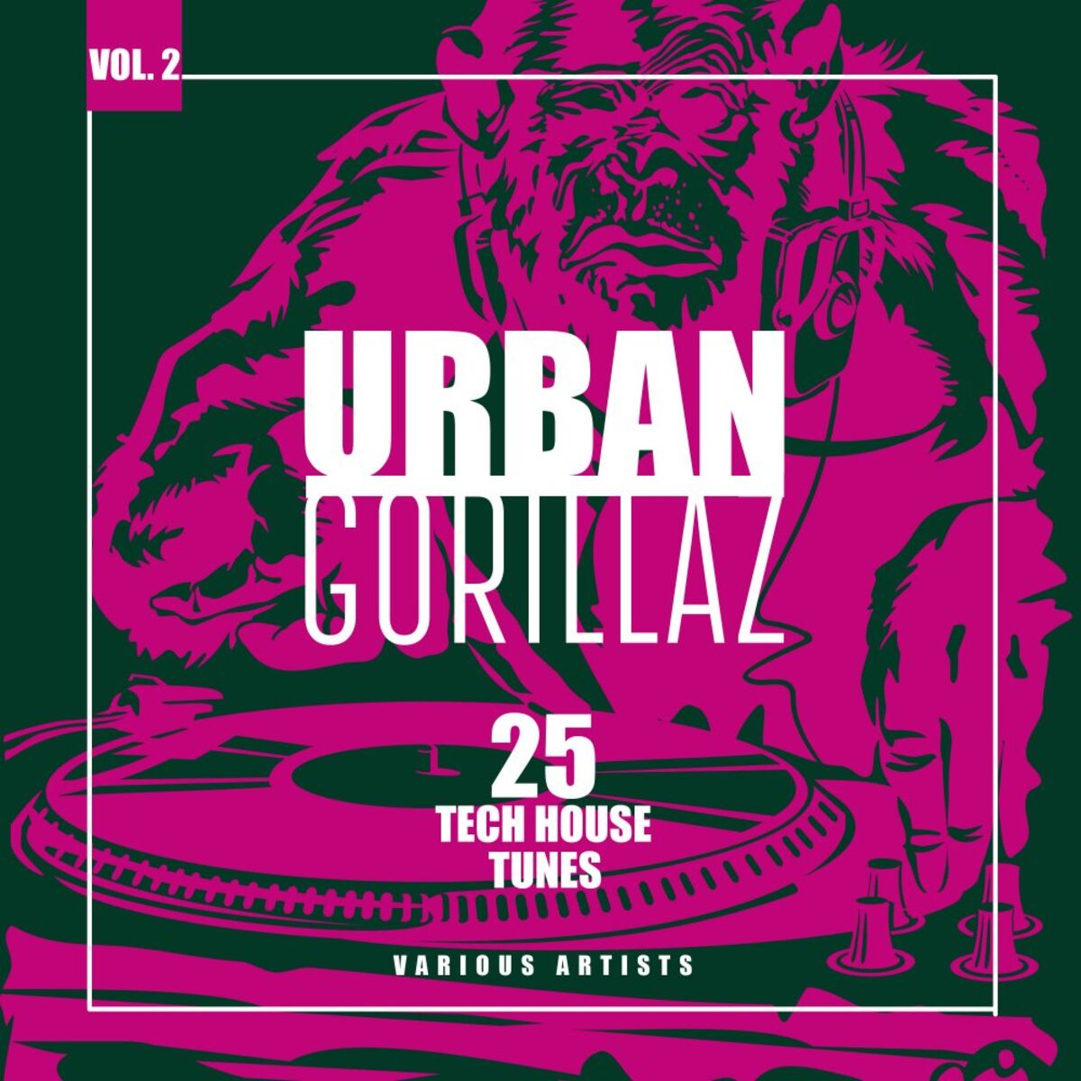 Album cover of Urban Gorillaz, Vol. 2 (25 Tech House Tunes)