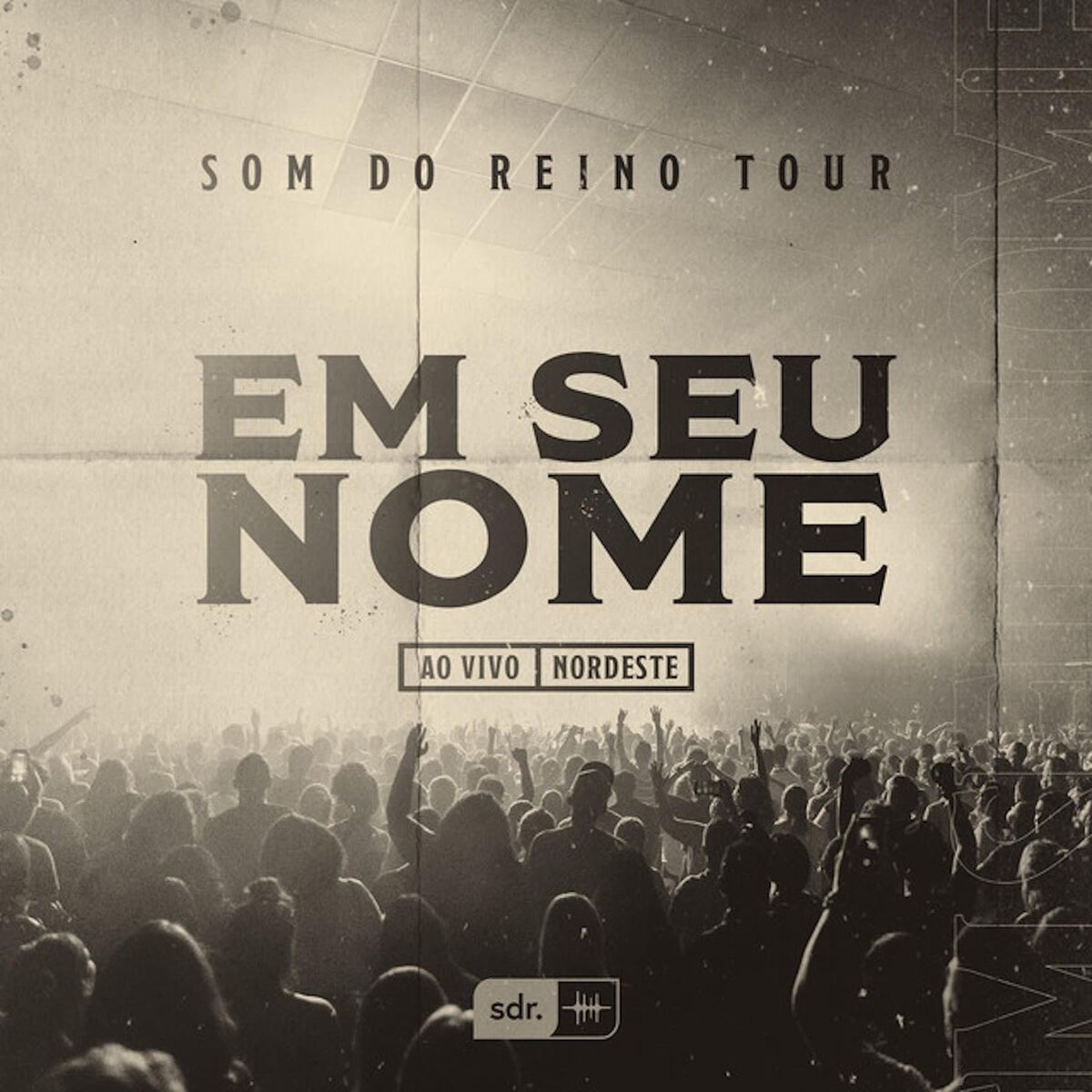 Album cover of Em Seu Nome (Som do Reino Tour)