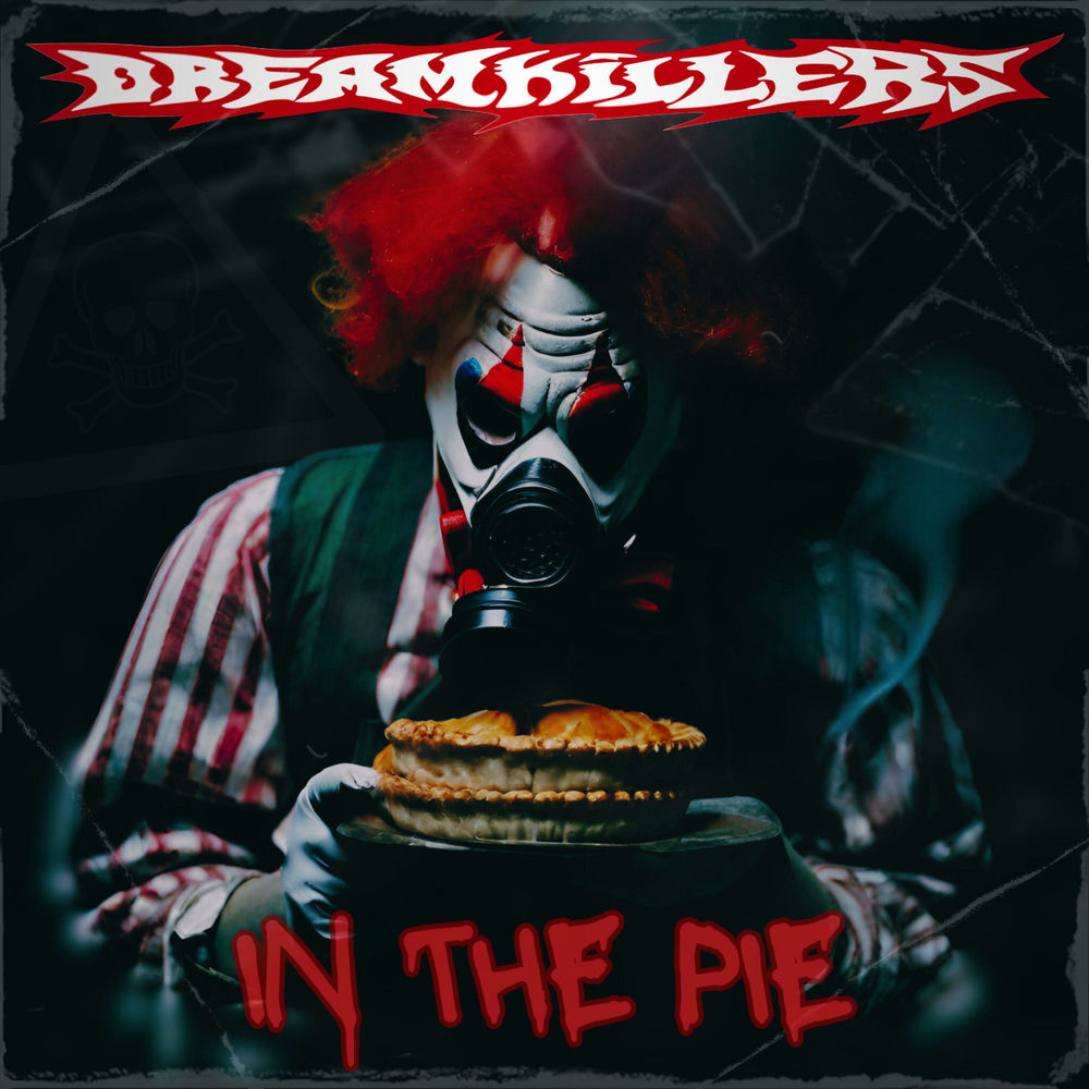 Album artwork for In The Pie by Dreamkillers
