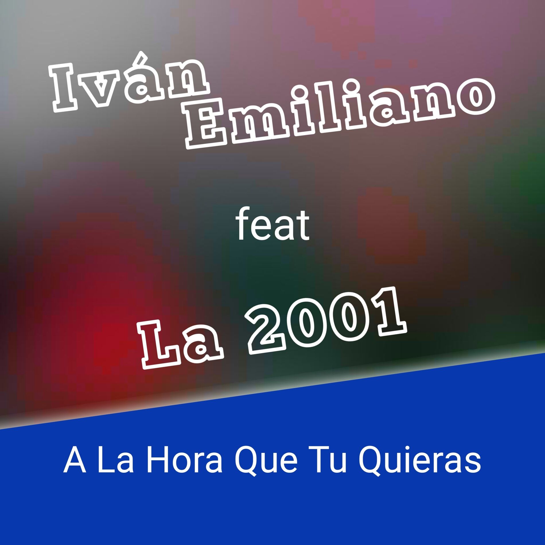 Album cover of A la Hora Que Tu Quieras