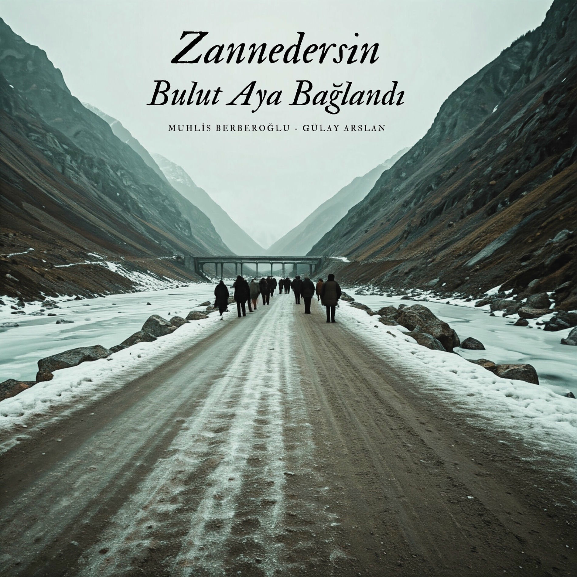 Album cover of Zannedersin Bulut Aya Bağlandı