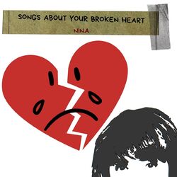 Cover of Songs About Your Broken Heart