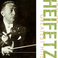 欠けあり　Heifetz, Jascha The Complete Album Jascha Heifetz - The Complete Album Collection - playlist by