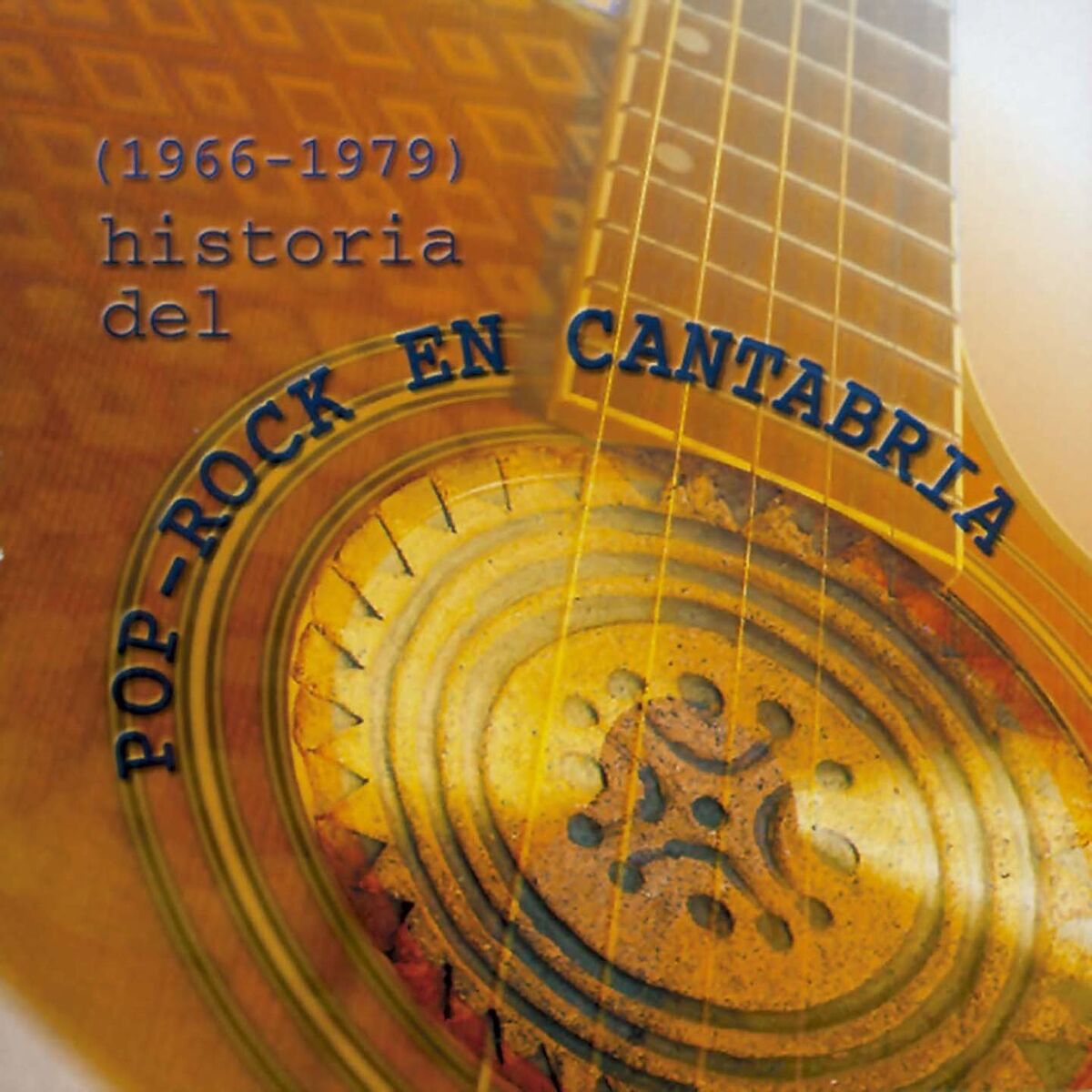 Album cover of Historia del Pop Rock en Cantabria (1966-1979)
