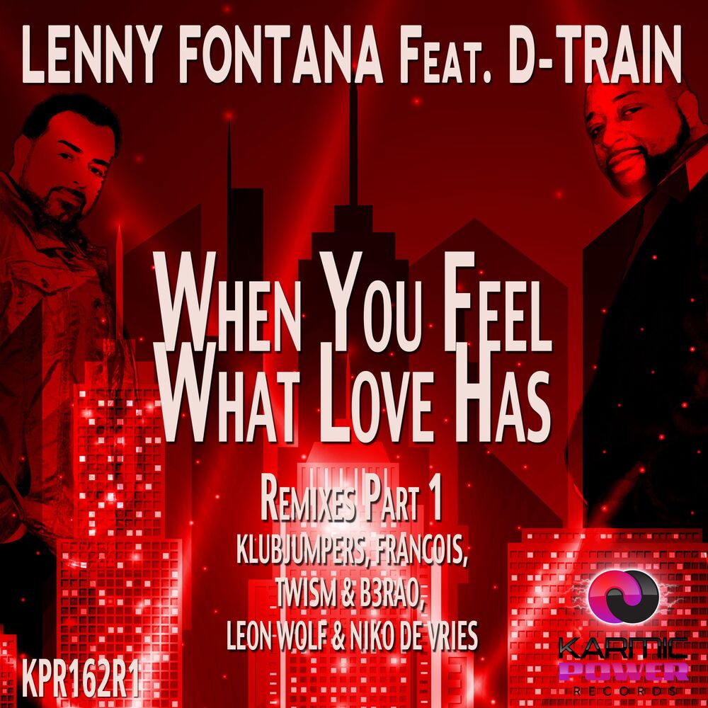 Picture of When You Feel What Love Has (Remixes, Pt. 1)
