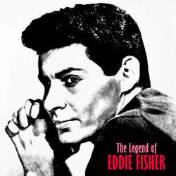 Cover of The Legend of Eddie Fisher (Remastered)