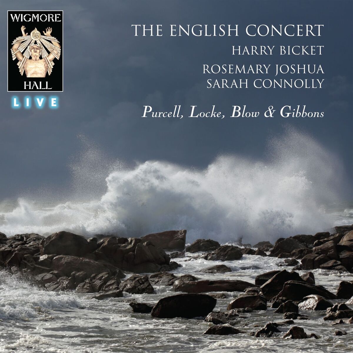 Album cover of Purcell / Locke / Blow / Gibbons - Wigmore Hall Live