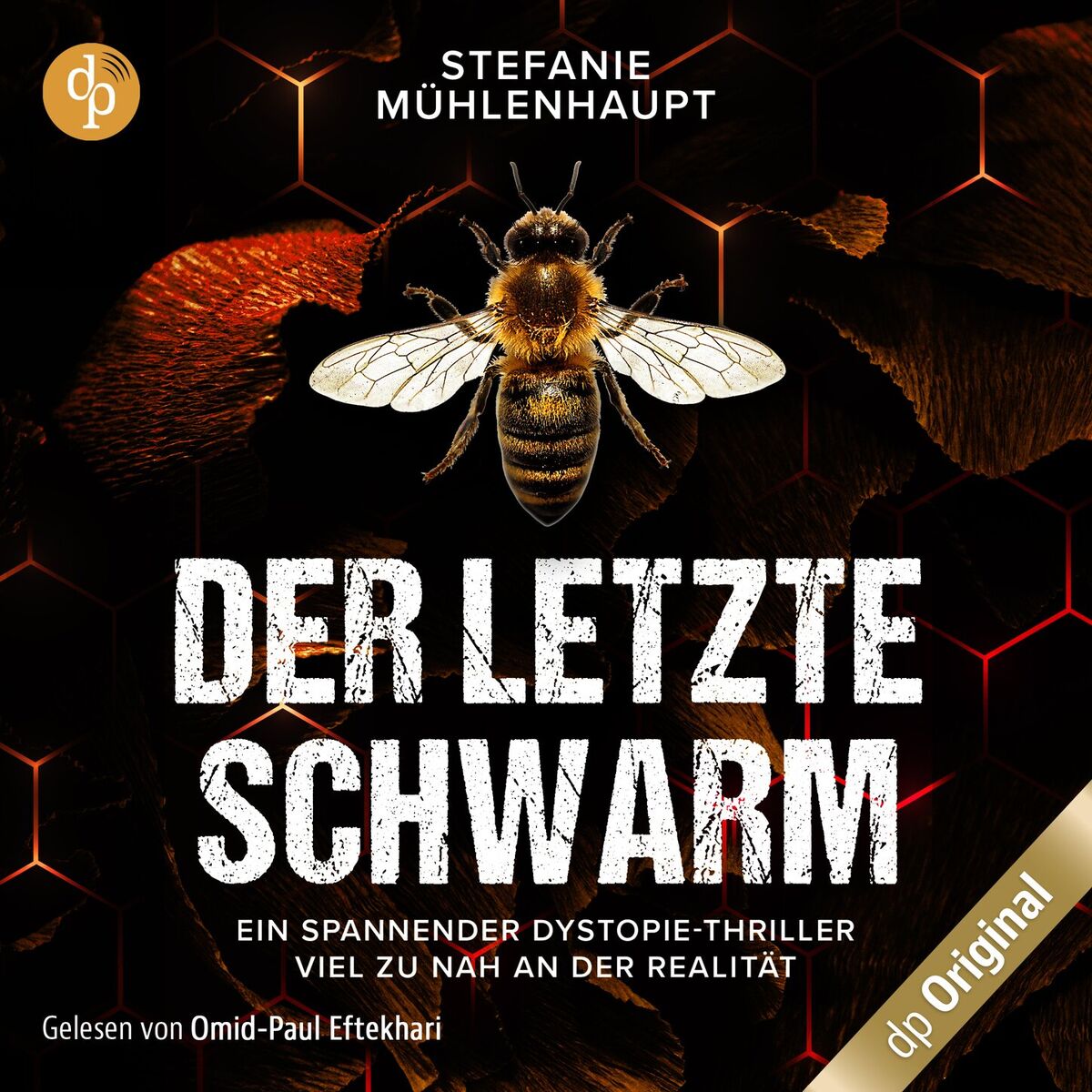 Album cover of Teil 1 - Der letzte Schwarm - Ein spannender Dystopie-Thriller mit aktuellem Thema