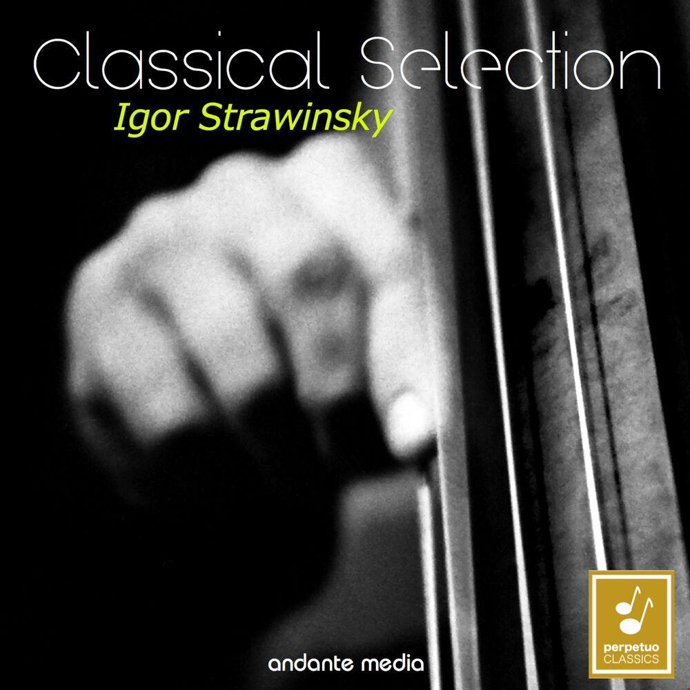 Picture of Classical Selection - Stravinsky: Pulcinella Suite & Apollon musagète