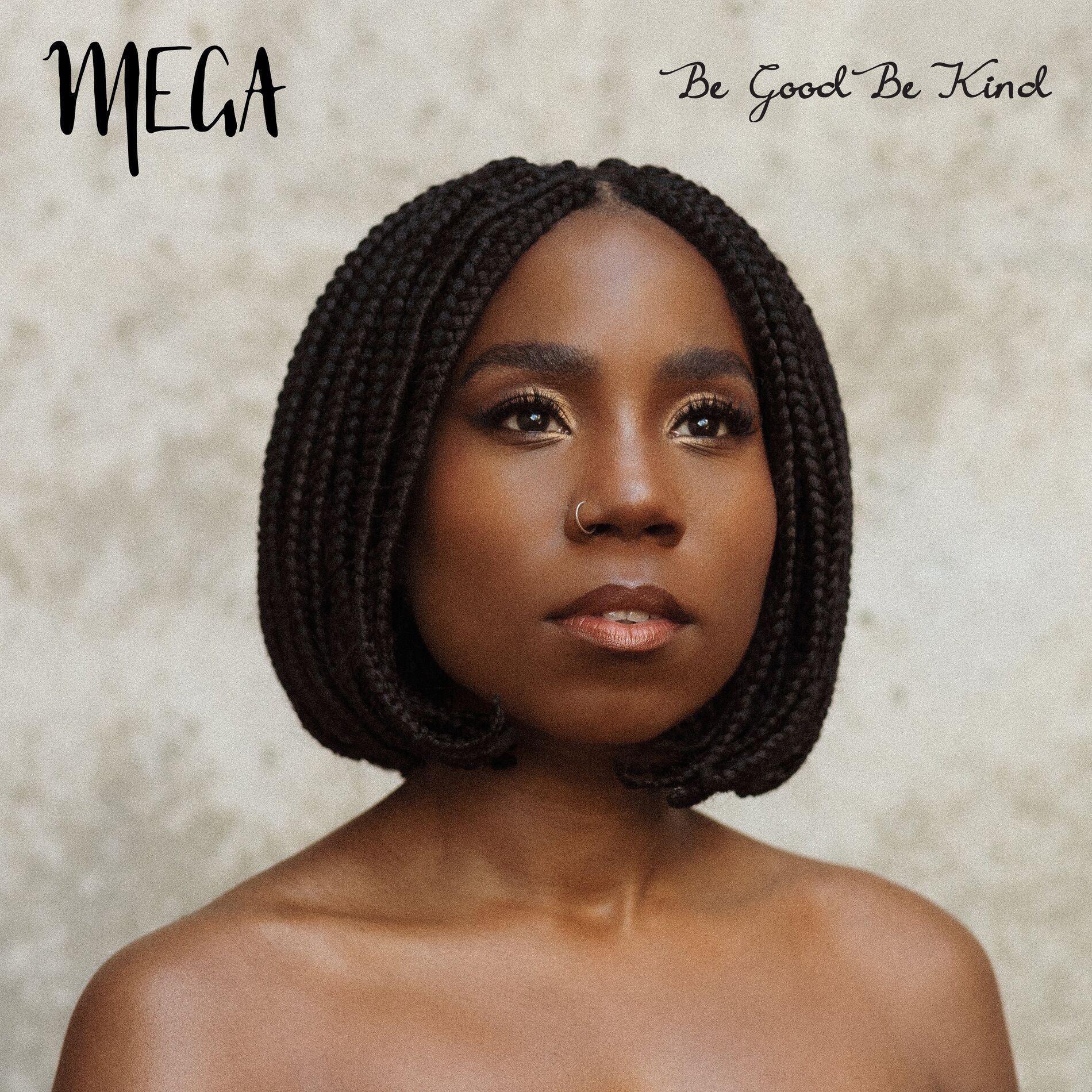 Album cover of Be Good Be Kind