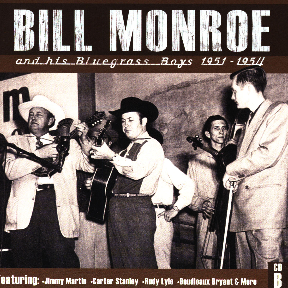 Bill Monroe & His Bluegrass Boys - Bill Monroe CD D: 1957
