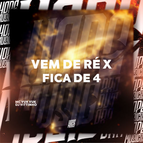 Vem de Ré X Fica de 4