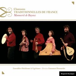 Cover of Chansons traditionnelles de France : Manuscrit de Bayeux
