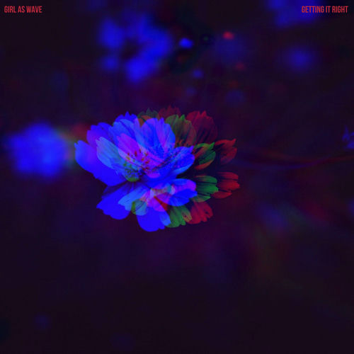 Getting It Right by Girl As Wave - 116 BPM