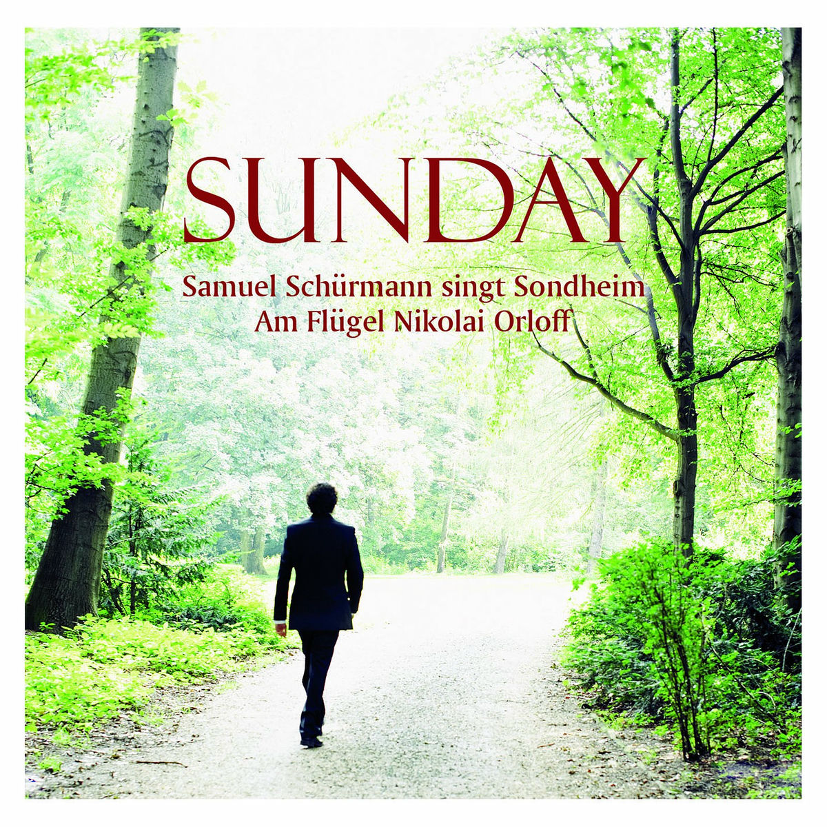Album cover of Sunday Samuel Schürmann Singt Sondheim Am Flügel Nikolai Orloff