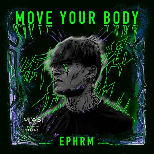  EPHRM - Move Your Body (2024) 