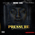 Pressure (feat. Wally gee & Marq stunnah)