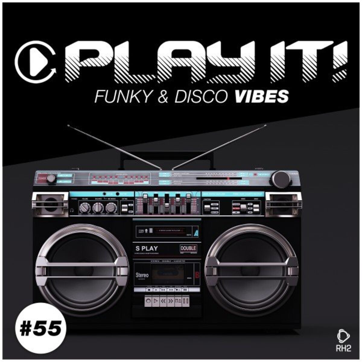 Album cover of Play It!: Funky & Disco Vibes, Vol. 55