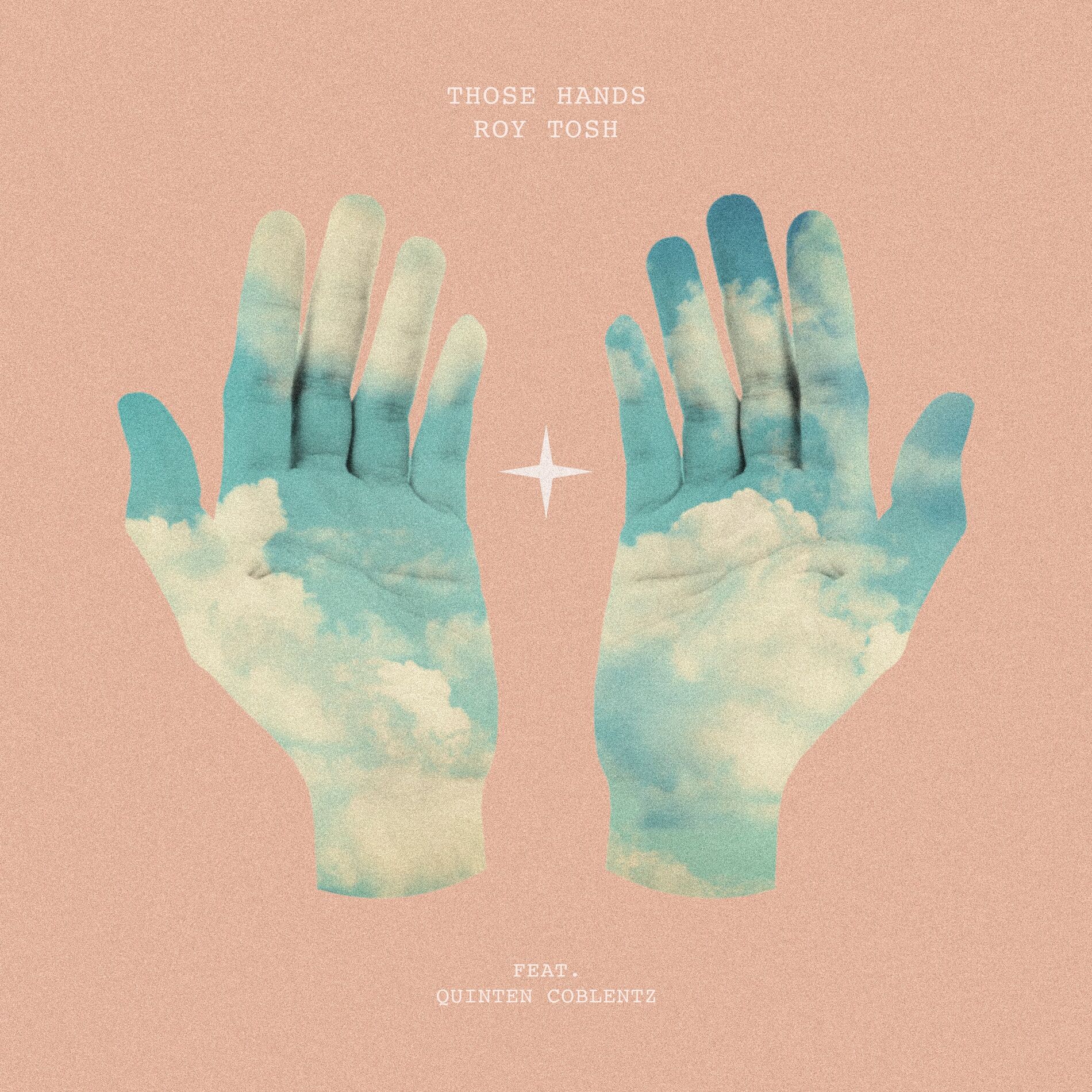 Album cover of Those Hands (feat. Quinten Coblentz)