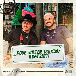 Cover of Pode Voltar Paixão / Abstrata (Na Bebura, Ao Vivo)