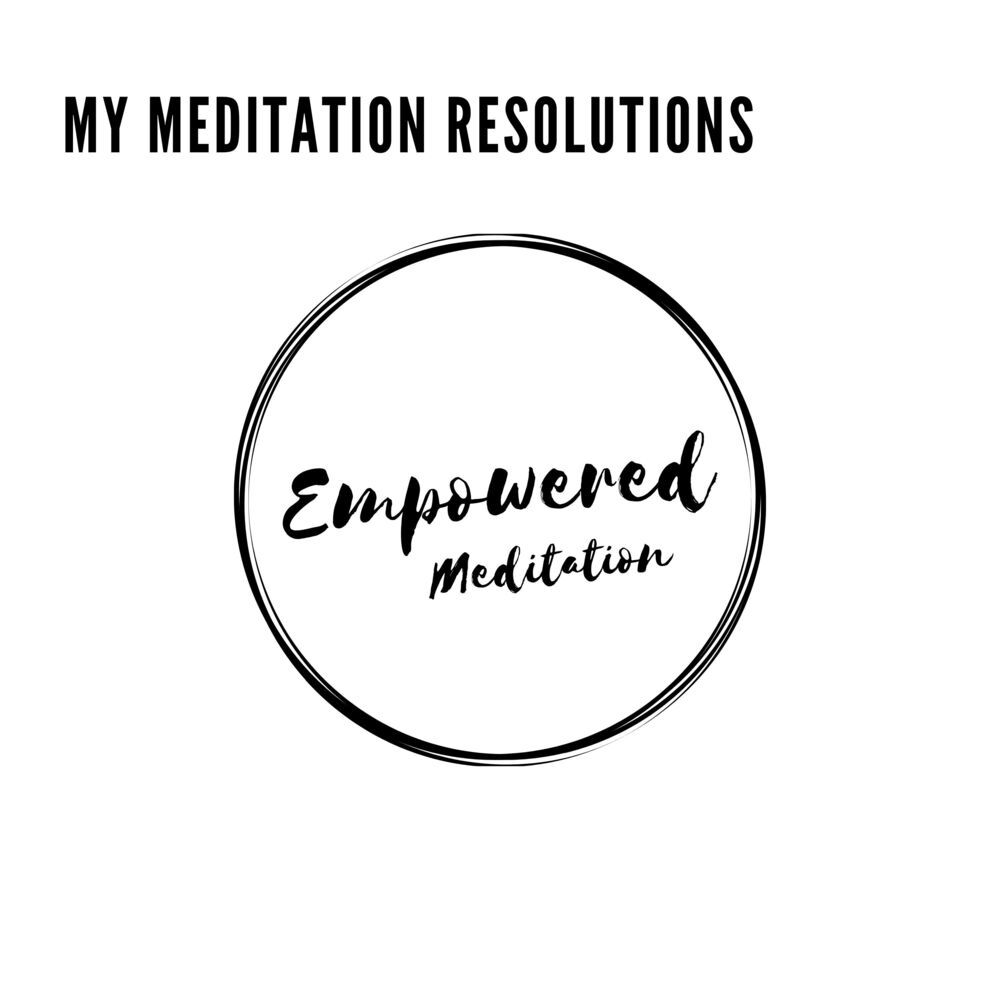 Picture of My Meditation Resolutions