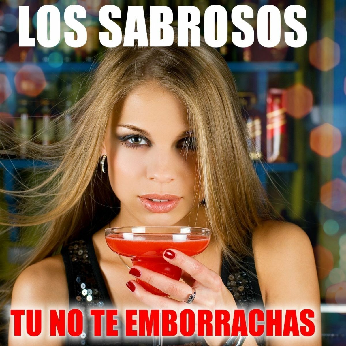 Album cover of Tu No Te Emborrachas