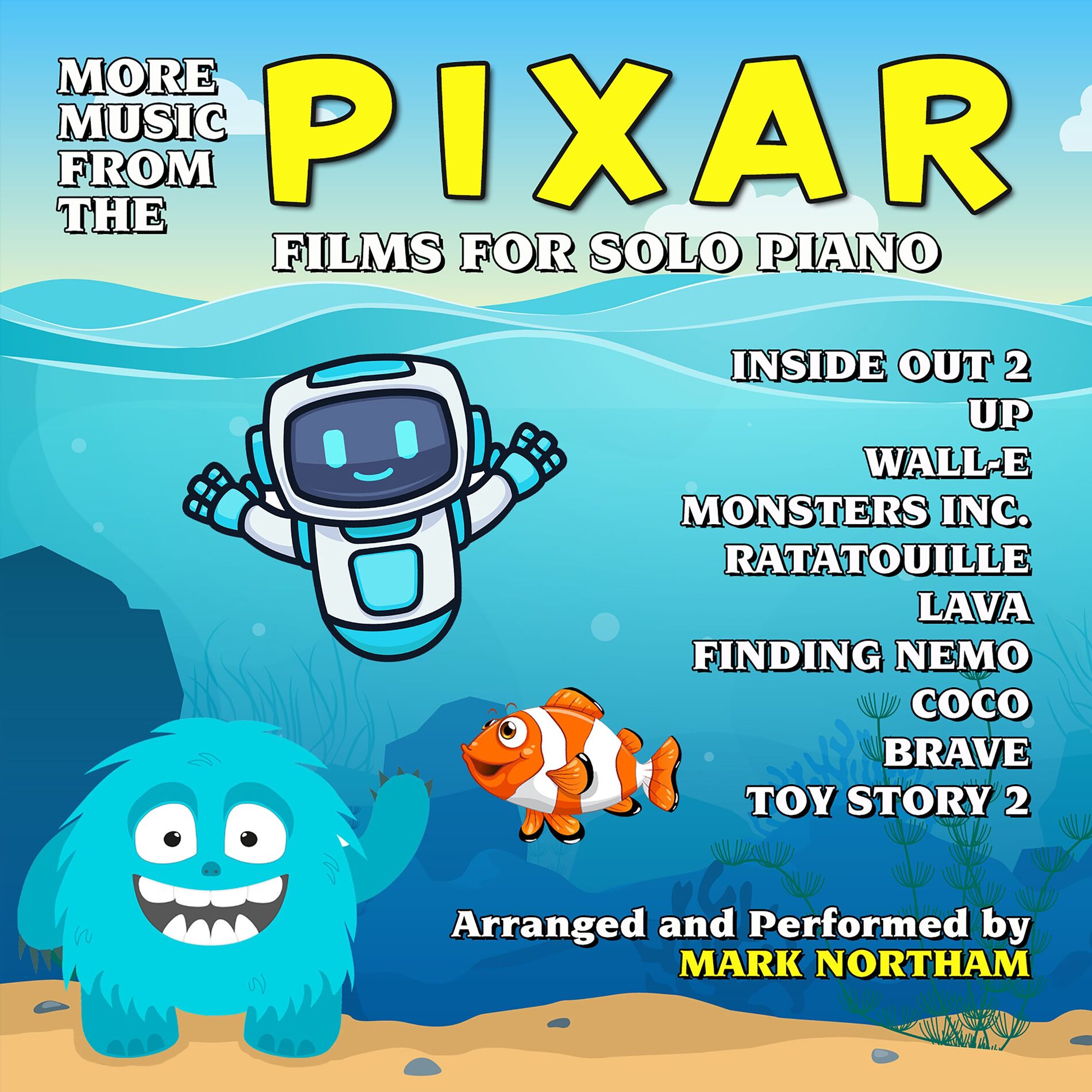 Album cover of More Music From The Pixar Films For Solo Piano