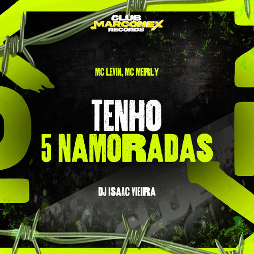 Tenho 5 Namoradas