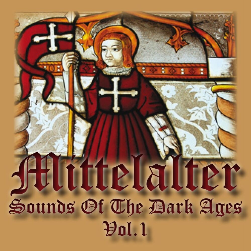 Picture of Mittelalter - Sounds of The Dark Ages (Volume 1)