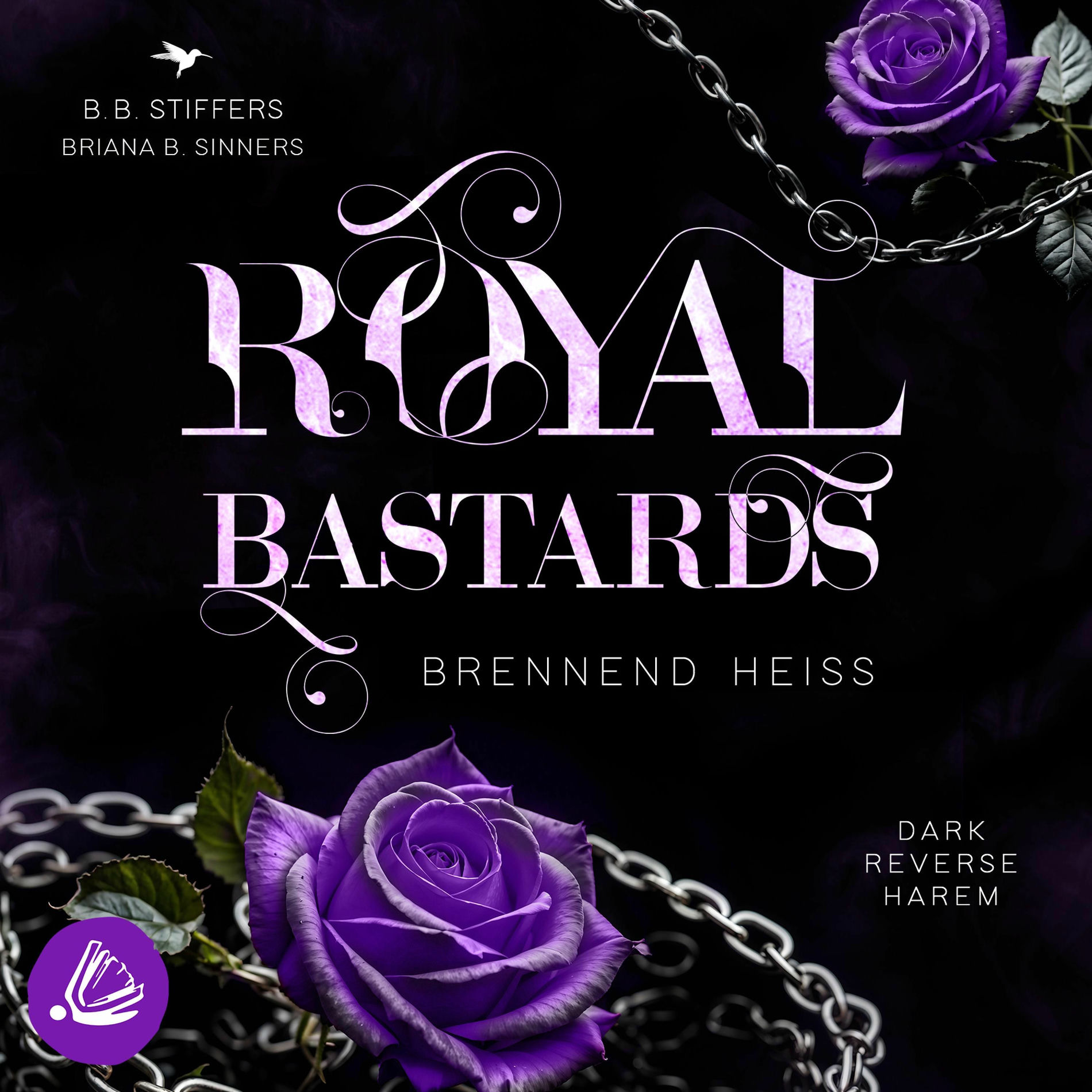 Album cover of Royal Bastards: Brennend heiß