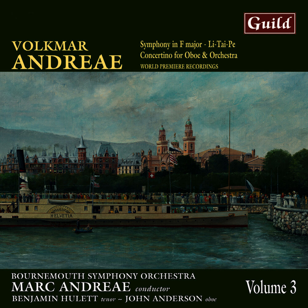 Picture of Andreae: Symphony in F Major, Li-Tai-Pe, Concertino for Oboe and Orchestra