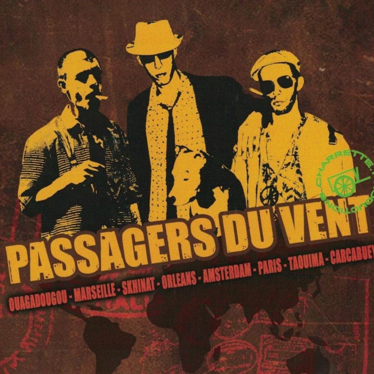 Album cover of Ouagadougou Marseille Skhinat Orléans Amsterdam Paris Taouima Carcabuey