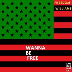 Cover of (Do You Really) Wanna Be Free [Exodus March]
