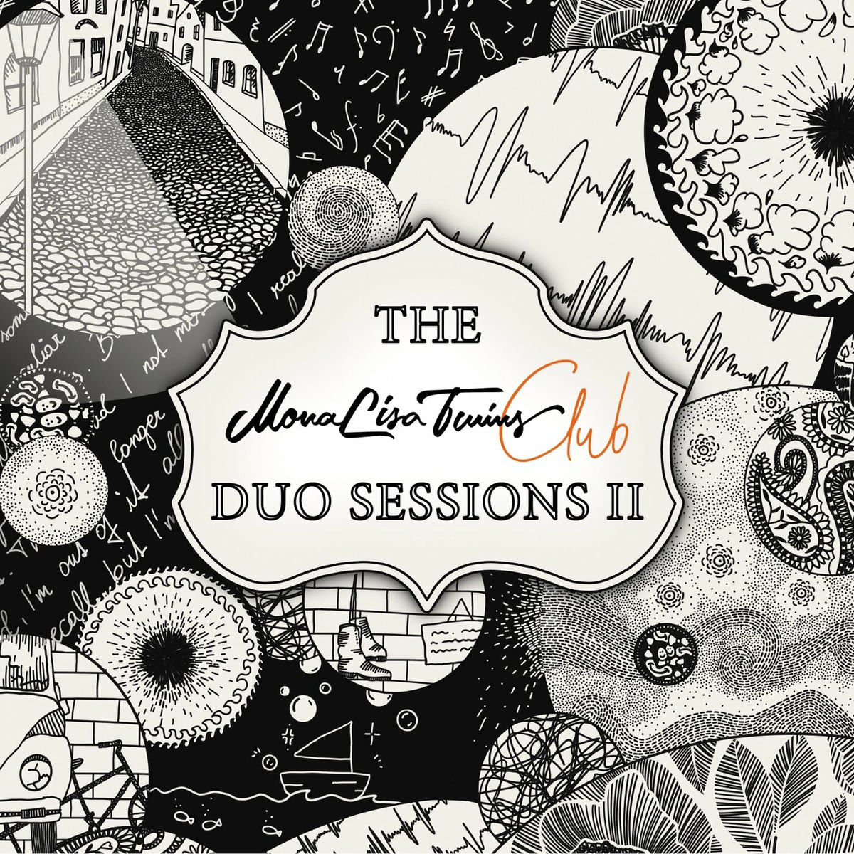 Album cover of The Monalisa Twins Club Duo Sessions II