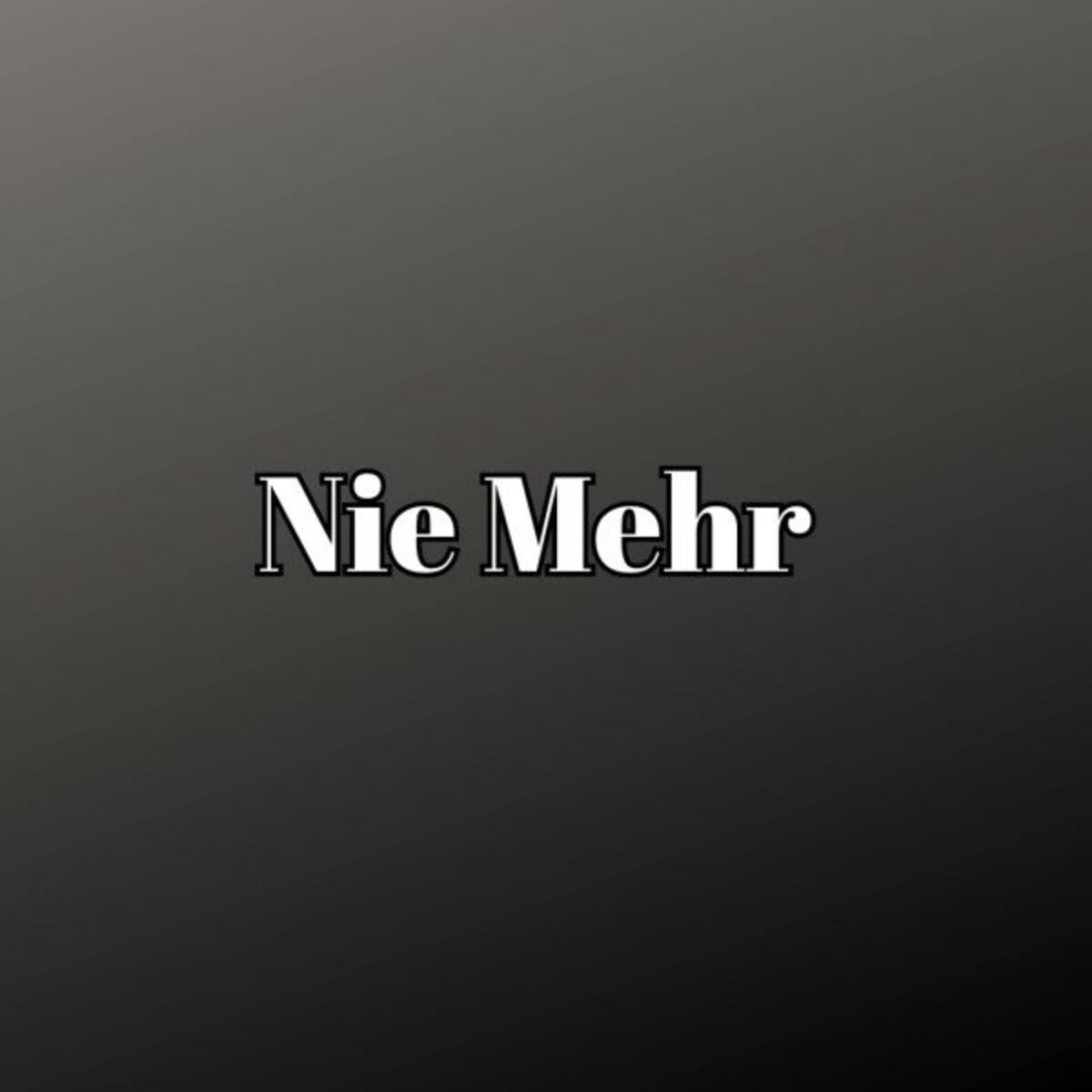 Album cover of Nie mehr (Pastiche/Remix/Mashup)