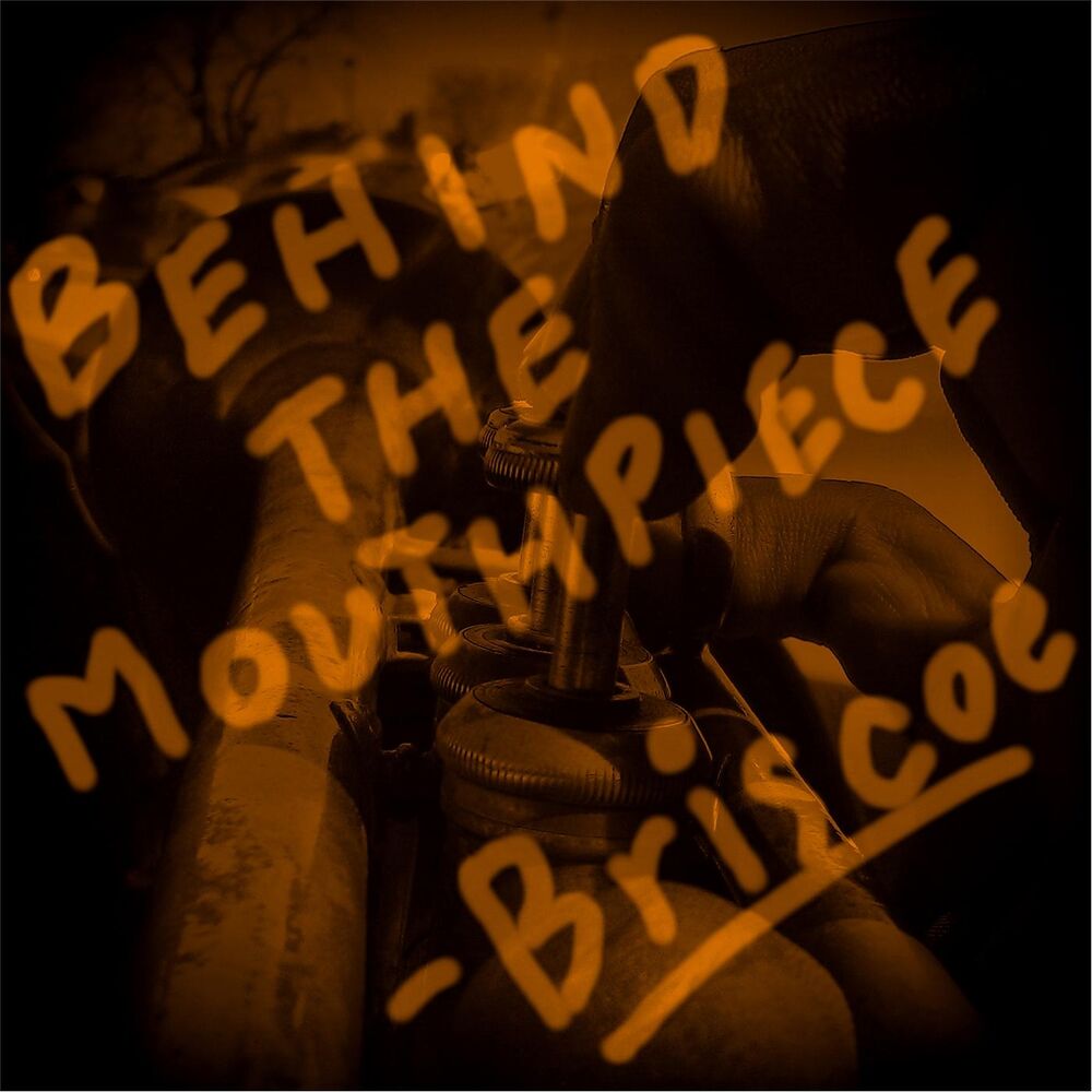 Picture of Behind the Mouthpiece