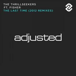 Cover of The Last Time (2012 Remixes)