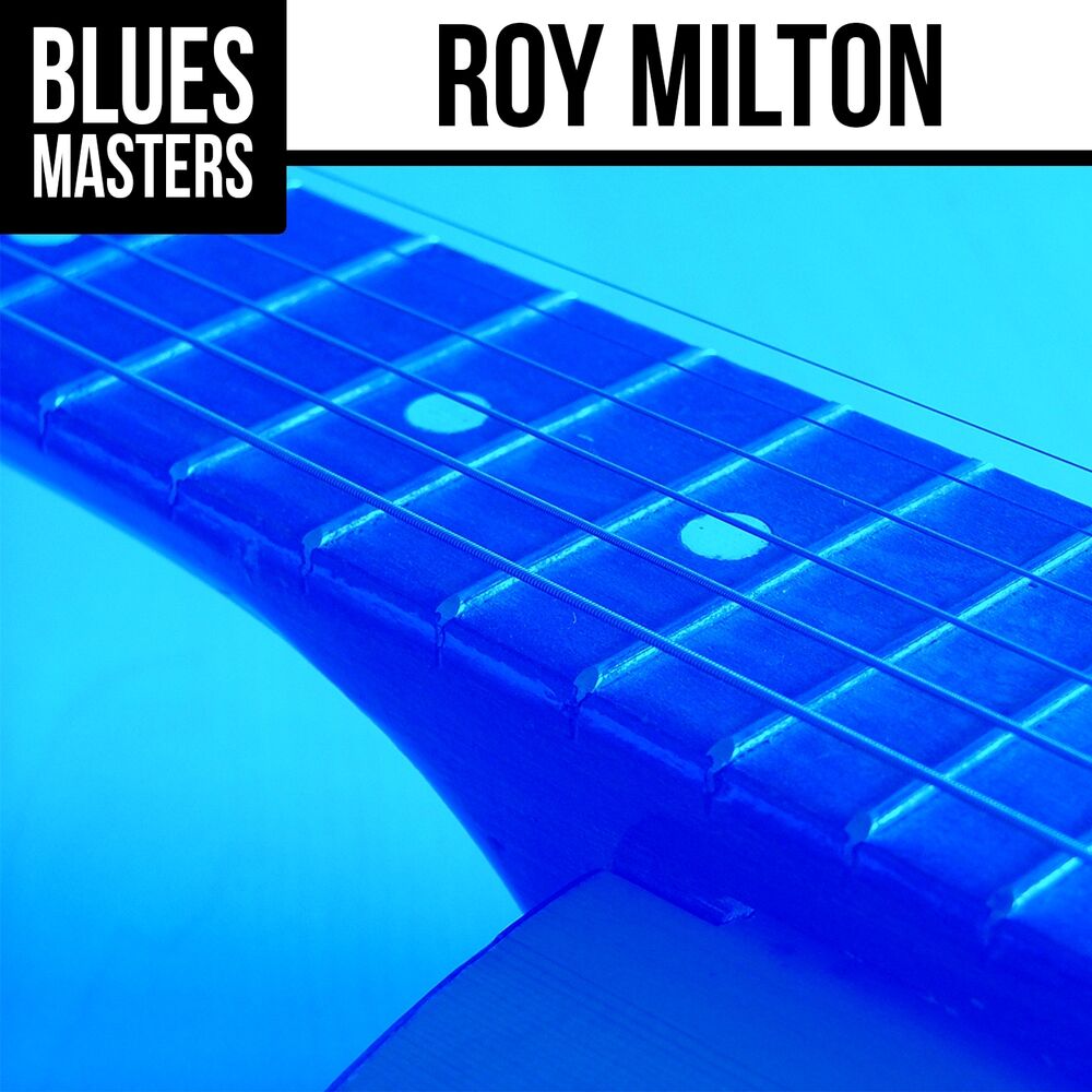 Picture of Blues Masters: Roy Milton