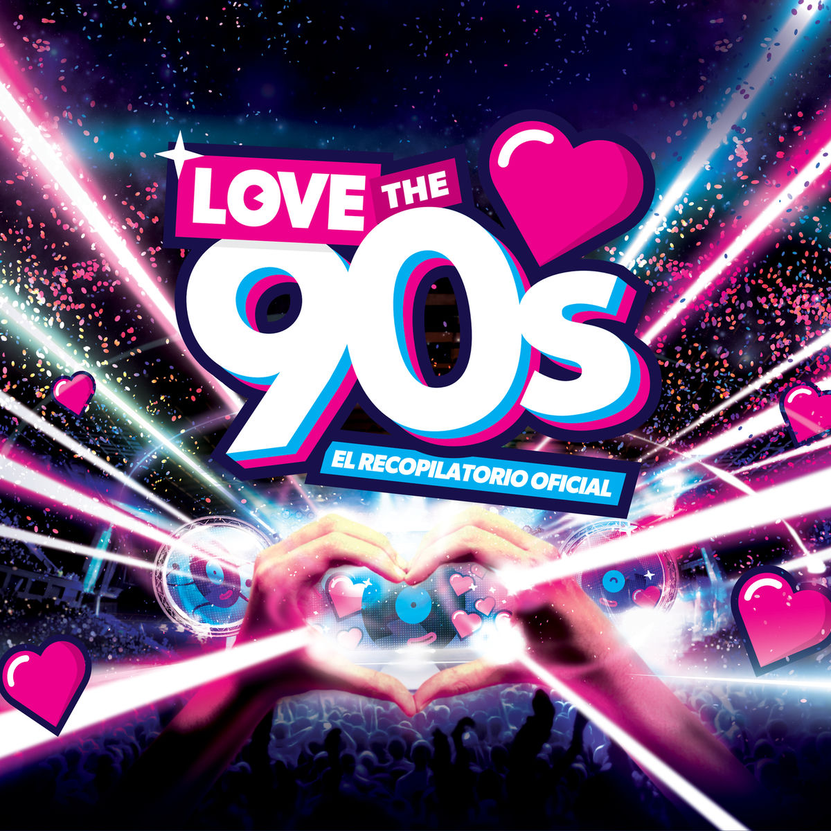LOVE THE 90S  Love The 90s - Varios Artistas | Deezer