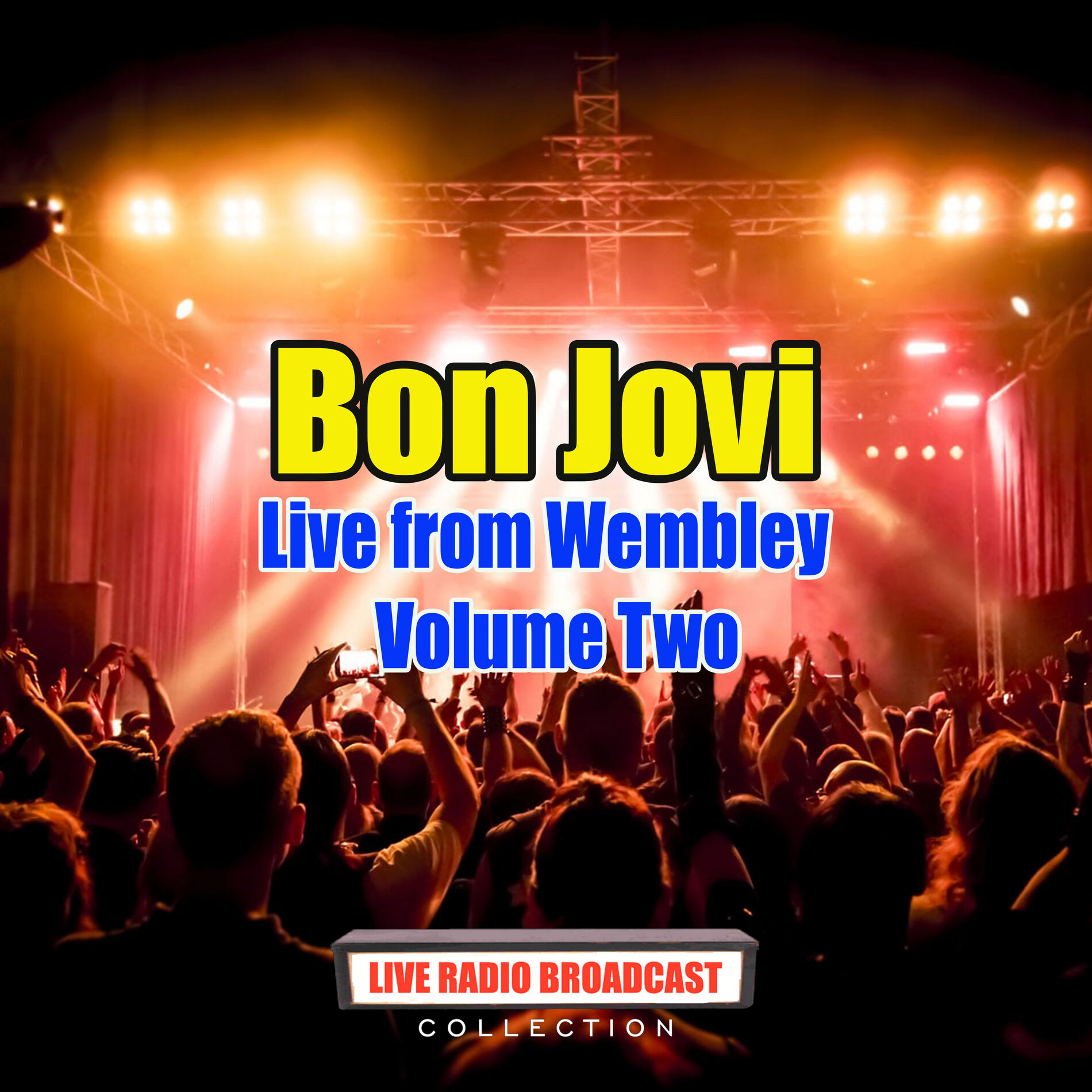 Album cover of Bon Jovi - Live from Wembley - Volume Two (Live)