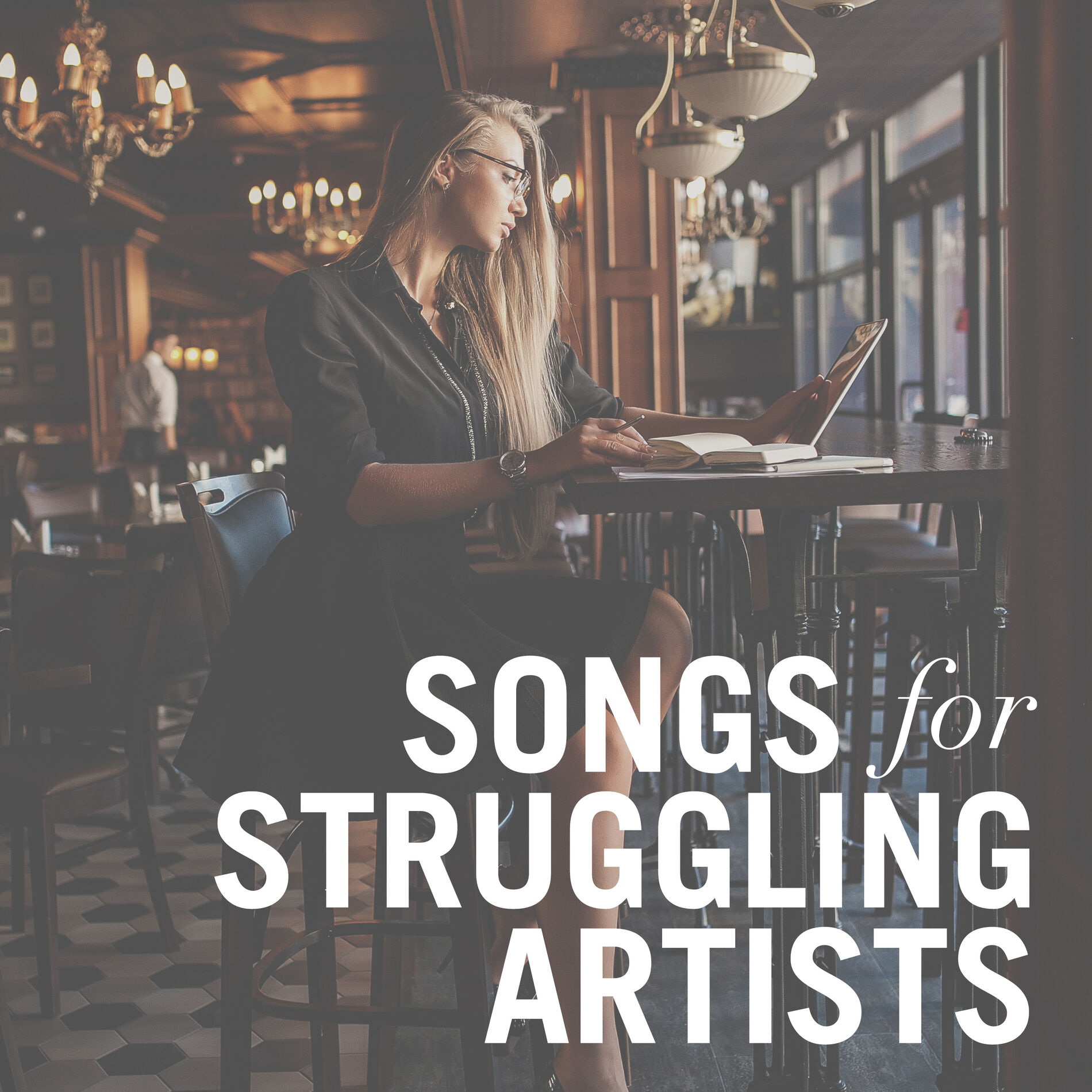 Album cover of Songs for Struggling Artists