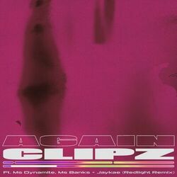 Cover of Again (feat. Ms Banks, Ms Dynamite & Jaykae) (Redlight Remix)
