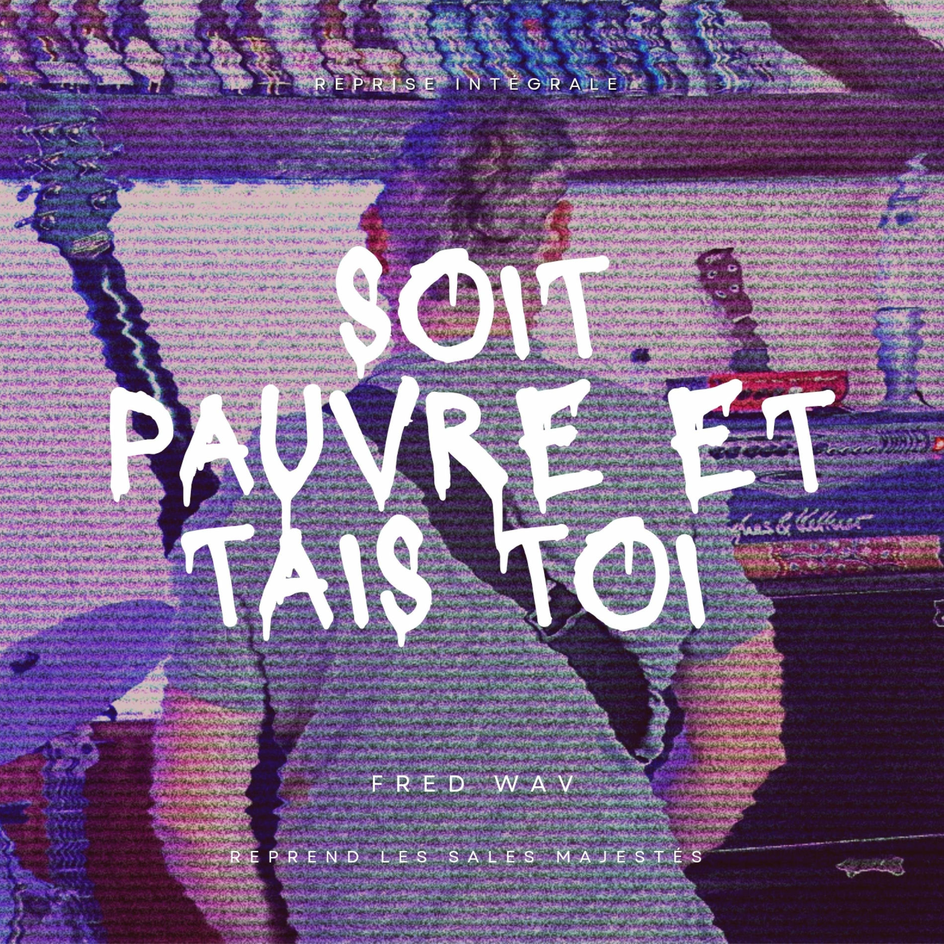 Album cover of Sois pauvre et tais toi