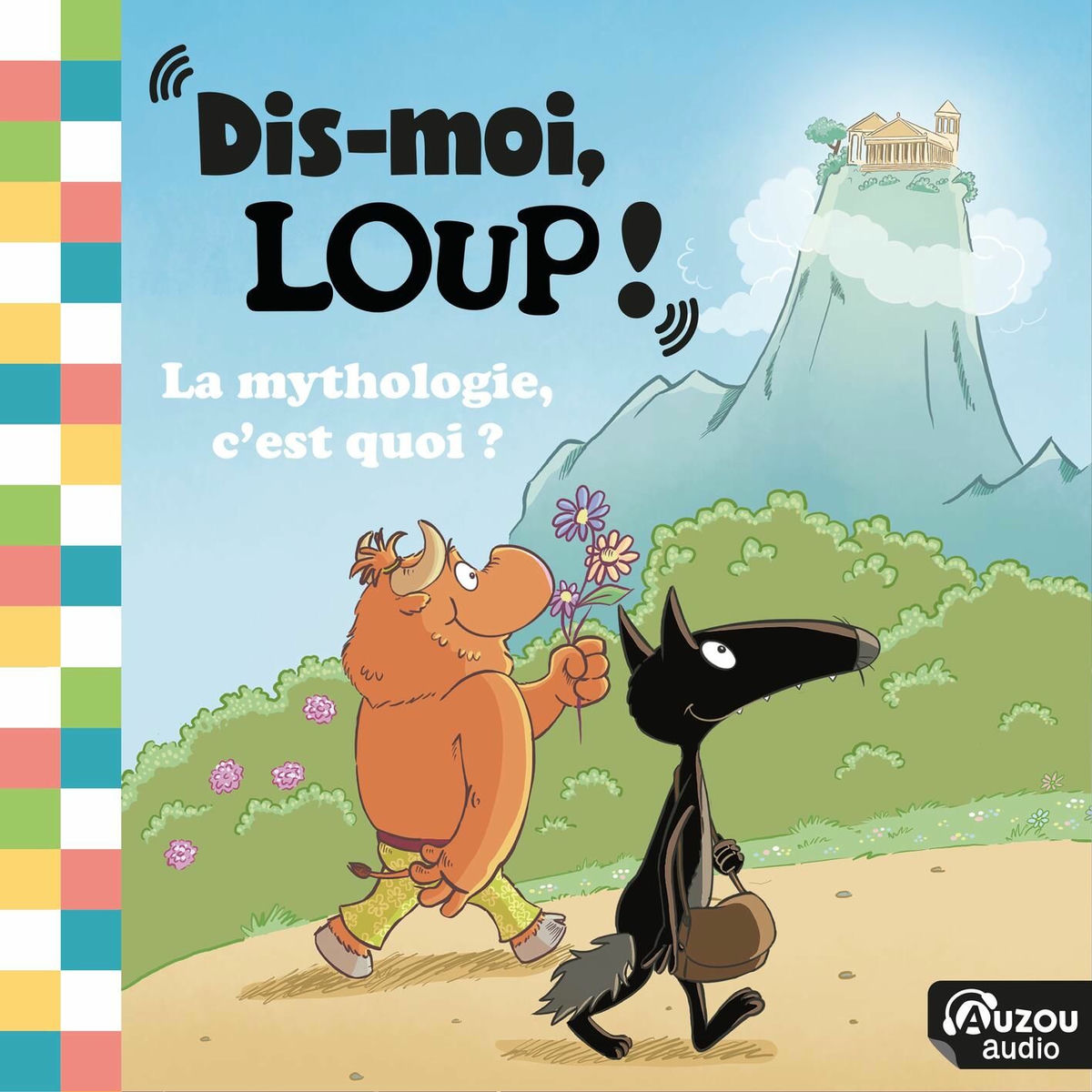 Album cover of Dis-moi, Loup ! La mythologie, c'est quoi ?