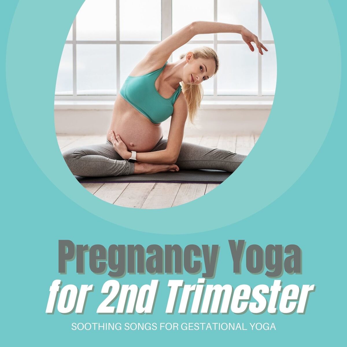 Album cover of Pregnancy Yoga for 2nd Trimester: Soothing Songs for Gestational Yoga