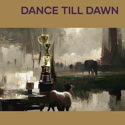 Cover of Dance till dawn