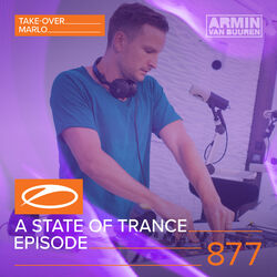 Cover of A State Of Trance Episode 877 (Take-Over: MaRLo)