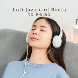 Cover of Lofi Jazz and Beats to Relax