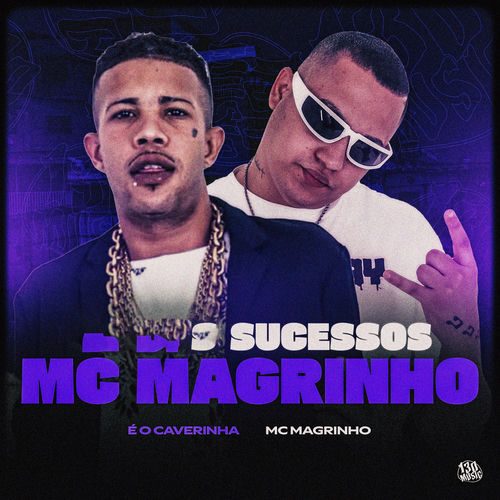 Sucessos MC Magrinho