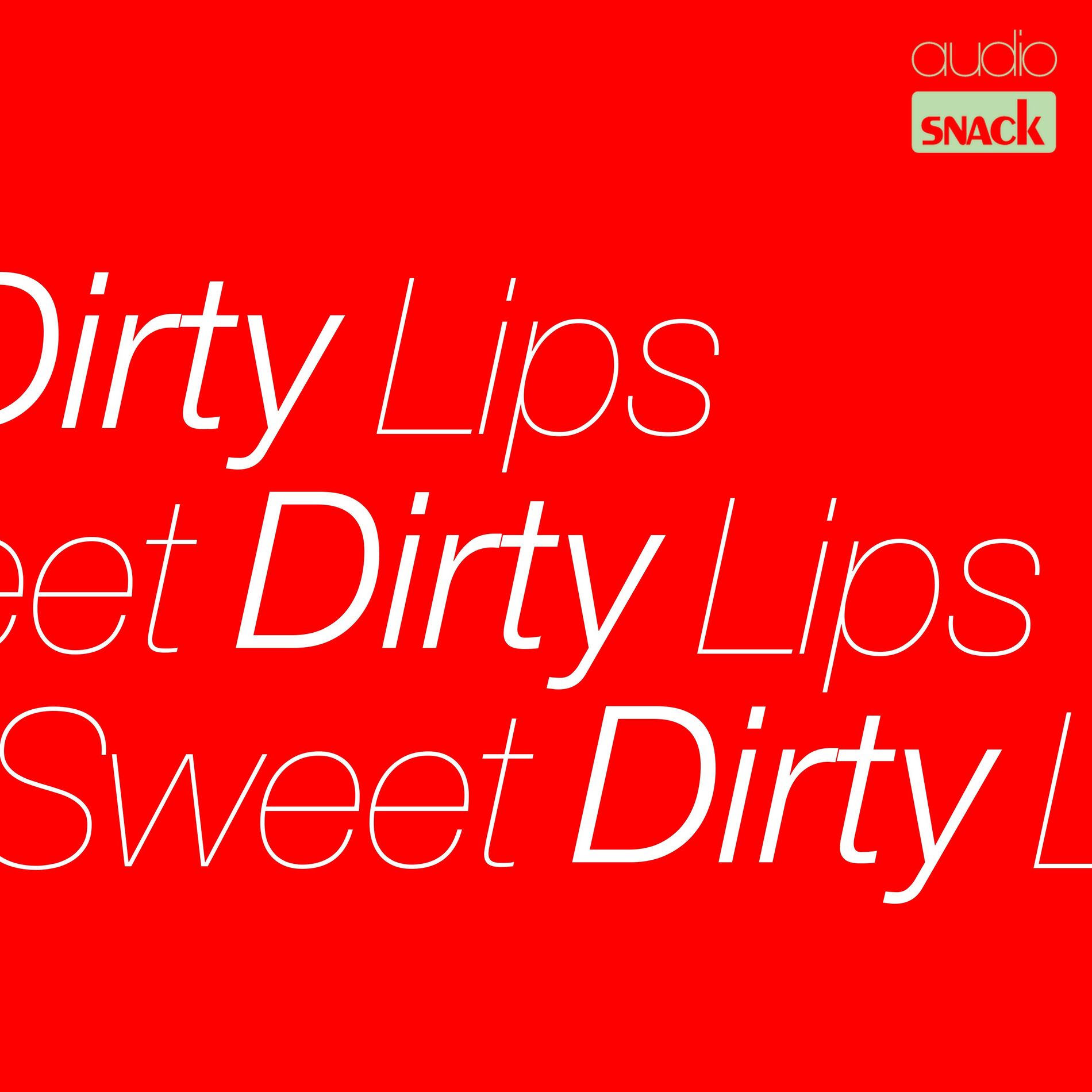 Album cover of Sweet Dirty Lips